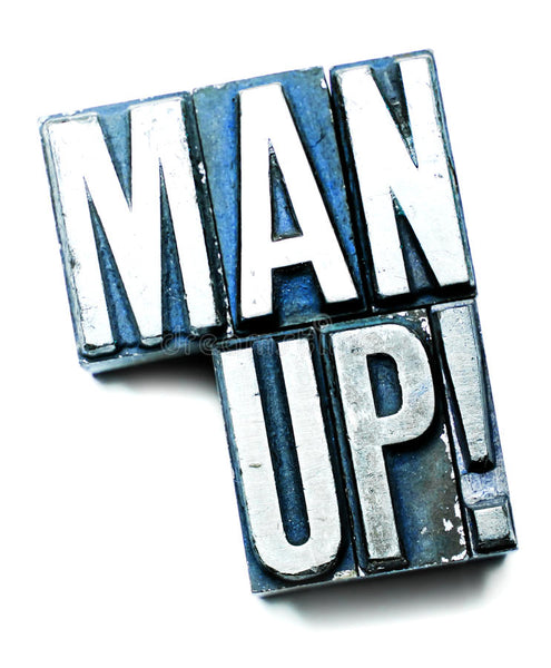 Man Up!