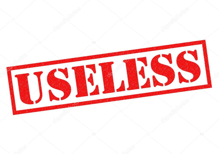 Useless