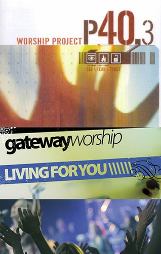 Worship Project P 40.3 + Gateway Worship Living For You 2CD/DVD