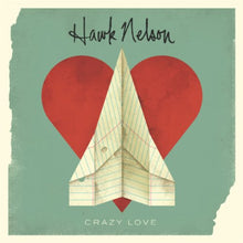 The Great Romance Our Hearts + Hawk Nelson Crazy Love 2CD