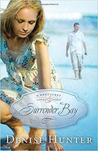 Denise Hunter Surrender Bay + Lisa Samson Embrace Me