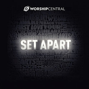 Worship Central Stir a Passion + Set Apart 2CD