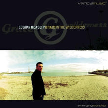Eoghan Heaslip Grace in the Wilderness + John Mark McMillan Live at the Knight 2CD