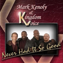 Mark Kenoly & Kingdom Voice Never Had it So Good + Pastor Rudy Experience 2CD/DVD