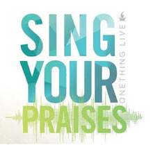 OneThing You Satisfy My Soul + Sing Your Praises 2CD