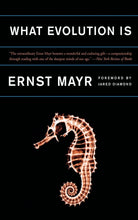 Wayne Talbot The Dawkins Deficiency + Ernst Mayr What Evolution Is