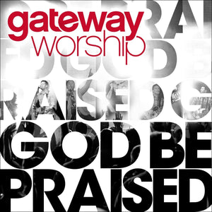Paul Baloche A Greater Song + Gateway Worship God Be Praised 2CD