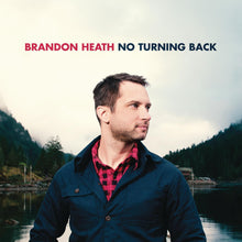 Brandon Heath No Turning Back + Casting Crowns Acoustic Sessions 2CD
