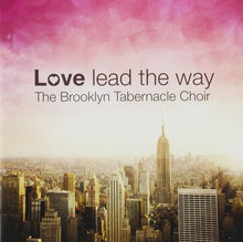 The Brooklyn Tabernacle Choir Love Lead the Way CD
