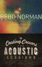 Bebo Norman Lights Of Distant Cities + Casting Crowns Acoustic Sessions 2CD