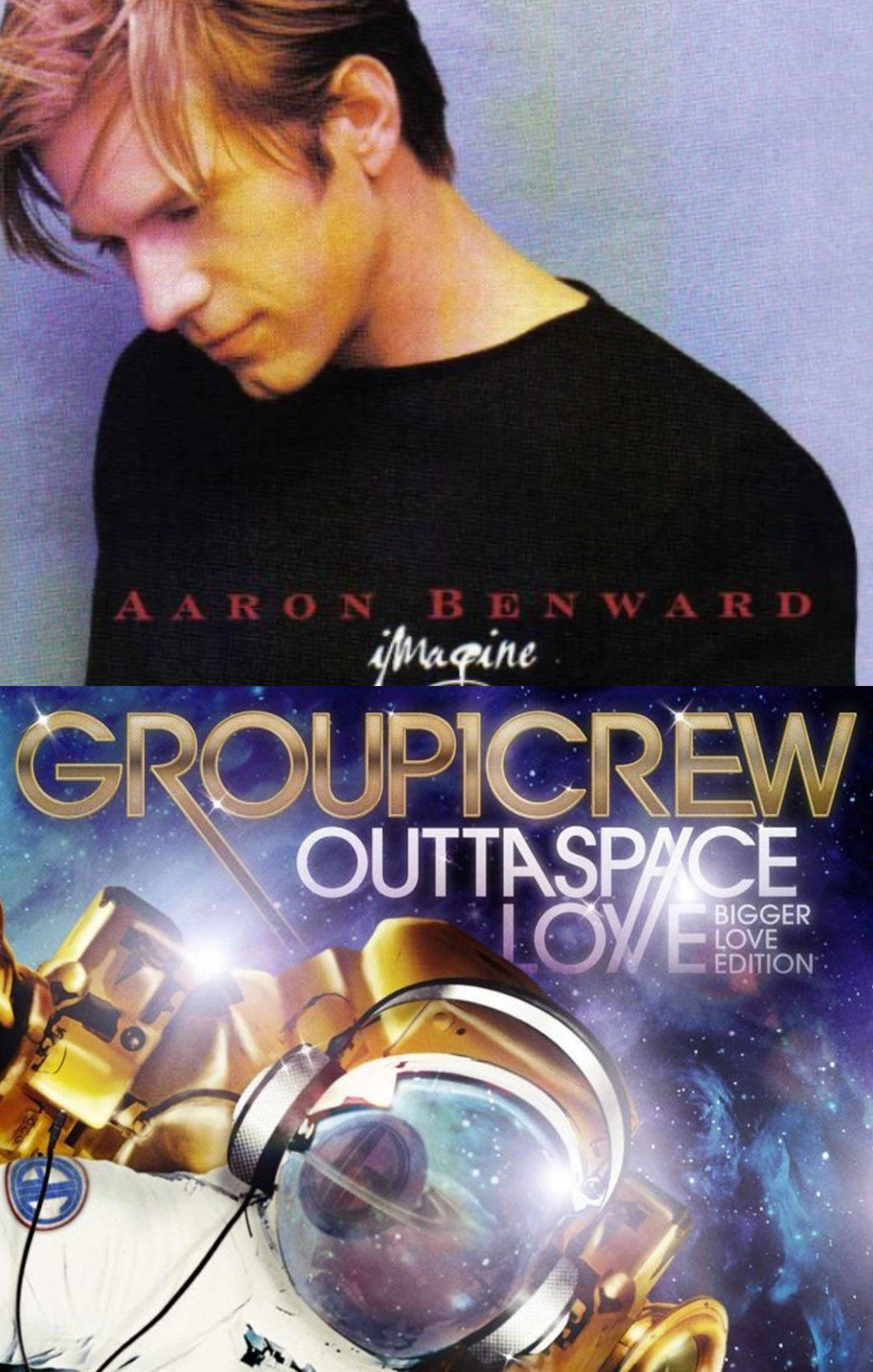 Aaron Benward Imagine + Group 1 Crew Outta Space Love 2CD