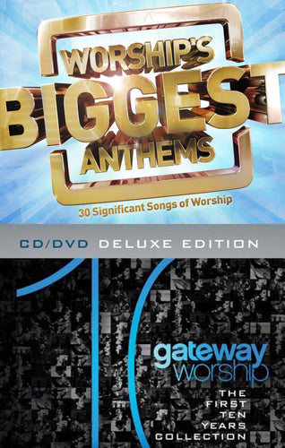 Worship's Biggest Anthems + Gateway Worship First Ten Years 3CD/DVD