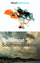 Bleach Astronomy + The Almost Southern Weather 2CD