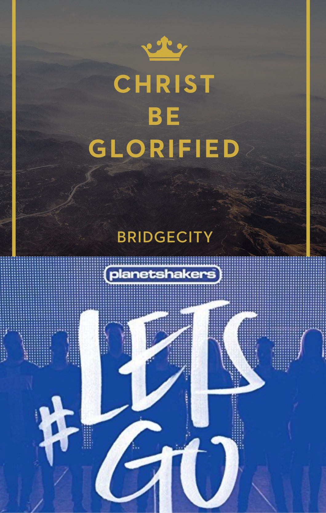 BridgeCity Christ be Glorified + Planetshakers #Let's Go 2CD/DVD