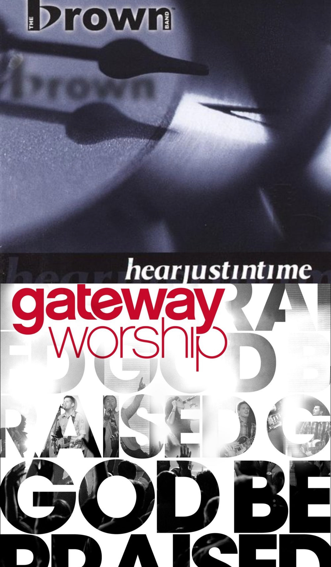 Brown Band Hearjustintime + Gateway Worship God Be Praised 2CD