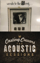 Bryan Sirchio & Joe Steinke Words To The Song + Casting Crowns Acoustic Sessions 2CD