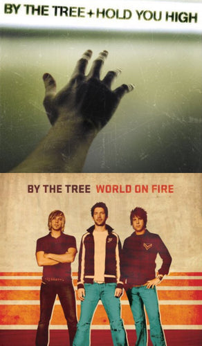 By The Tree Hold You High + World On Fire 2CD