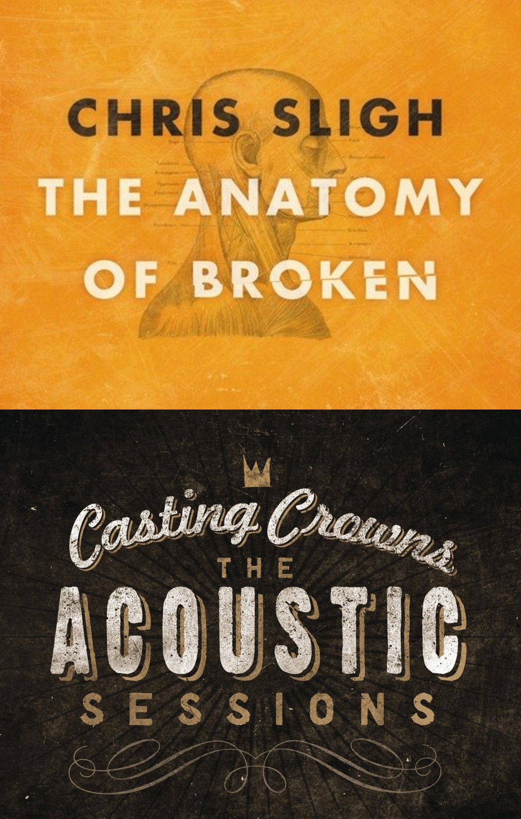 Chris Sligh Anatomy of Broken + Casting Crowns Acoustic Sessions 2CD