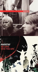 Mainstay Well Meaning Fiction + Become Who You Are 2CD