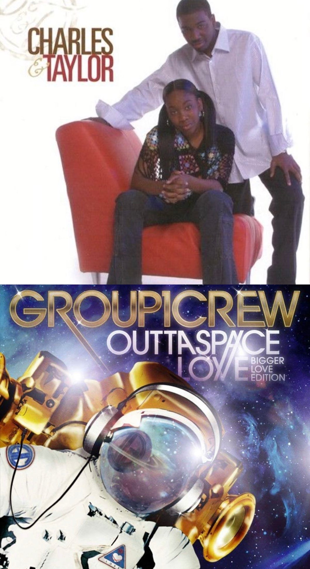 Charles & Taylor + Group 1 Crew Outta Space Love 2CD
