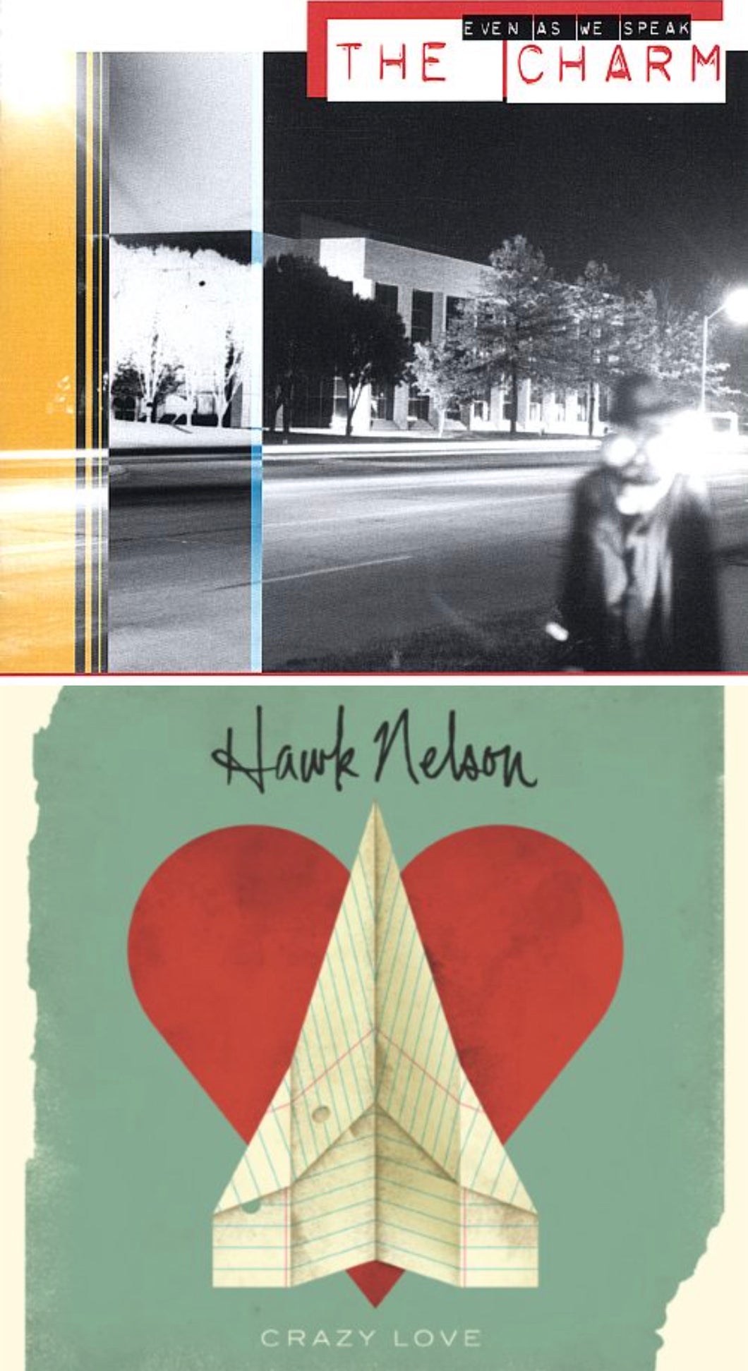 Charm Even As We Speak + Hawk Nelson Crazy Love 2CD