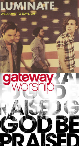 Luminate Welcome to Daylight + Gateway God Be Praised 2CD