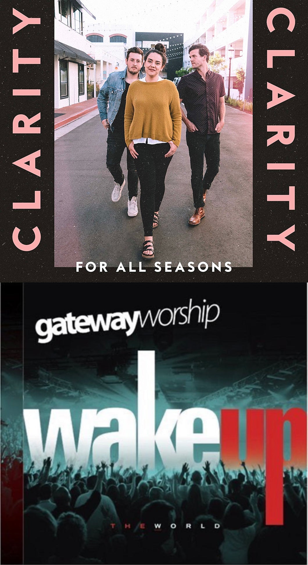 Clarity For All Seasons EP + Gateway Worship Wake Up the World 2CD