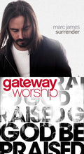 Marc James Surrender + Gateway Worship God Be Praised 2CD