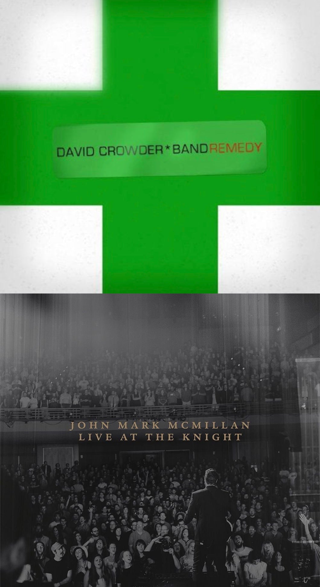 Crowder Remedy + John Mark McMillan Live at the Knight 2CD