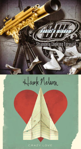 Daniel's Window Strangely Looking + Hawk Nelson Crazy Love 2CD