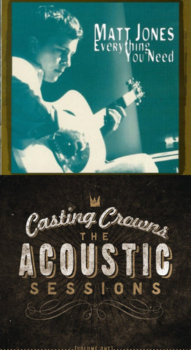 Matt Jones Everything You Need + Casting Crowns The Acoustic Sessions 2CD