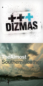 Dizmas + The Almost Southern Weather 2CD