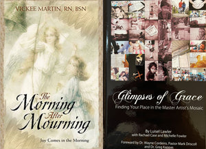 Vickee Martin The Morning After Mourning + Luisel Lawler Glimpses of Grace