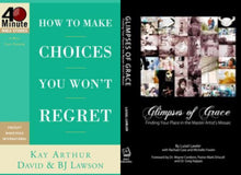 Kay Arthur How To Make Choices You Won't Regret + Luisel Lawler Glimpses of Grace