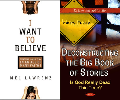 Mel Lawrenz I Want To Believe + Emery Twoey Deconstucting the Big Book of Stories