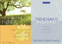 Sara Maddox Five Things I Did Right & Five Things I Did Wrong + Trend-Savvy Parenting