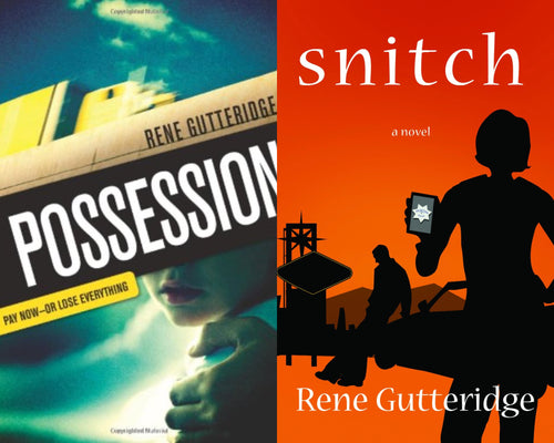 Rene Gutteridge Possession : Pay Now or Lose Everything + Snitch
