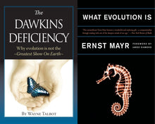 Wayne Talbot The Dawkins Deficiency + Ernst Mayr What Evolution Is