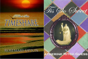 Rosemary Upton Timeshare : A Time to Share + Catherine Ritch Guess Tis So Sweet
