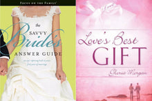 Wooten & Swihart The Savvy Bride's Answer Guide + Gloria Morgan Love's Best Gift