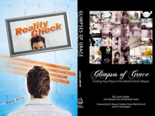 Blaine Bartel Reality Check + Luisel Lawler Glimpses of Grace