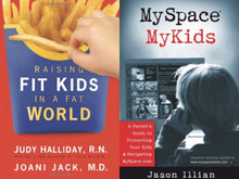 Judy Halliday & Joani Jack Raising Fit Kids In A Fat World + My Space My Kids
