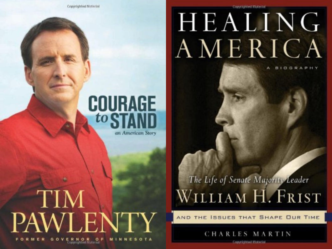 Tim Pawlenty Courage to Stand + Charles Martin, William Frist Healing America