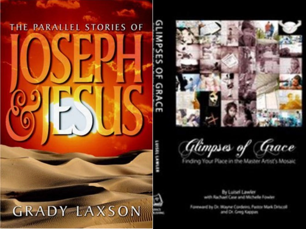 Grady Laxson Parallel Stories of Joseph and Jesus + Luisel Lawler Glimpses of Grace