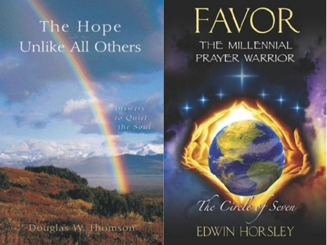 Douglas Thomson Hope Unlike All Others + Edwin Horsley Favor: Millennial Prayer Warrior