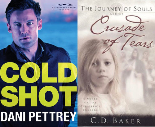 Dani Pettrey Cold Shot + C.D. Baker Crusade of Tears : Novels