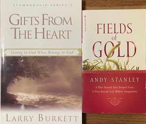 Larry Burkett Gifts From the Heart + Andy Stanley Fields of Gold