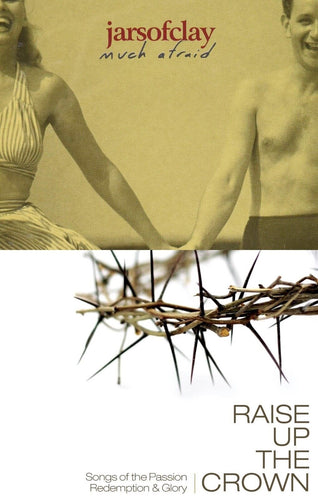 Jars of Clay Much Afraid + Raise Up the Crown 2CD