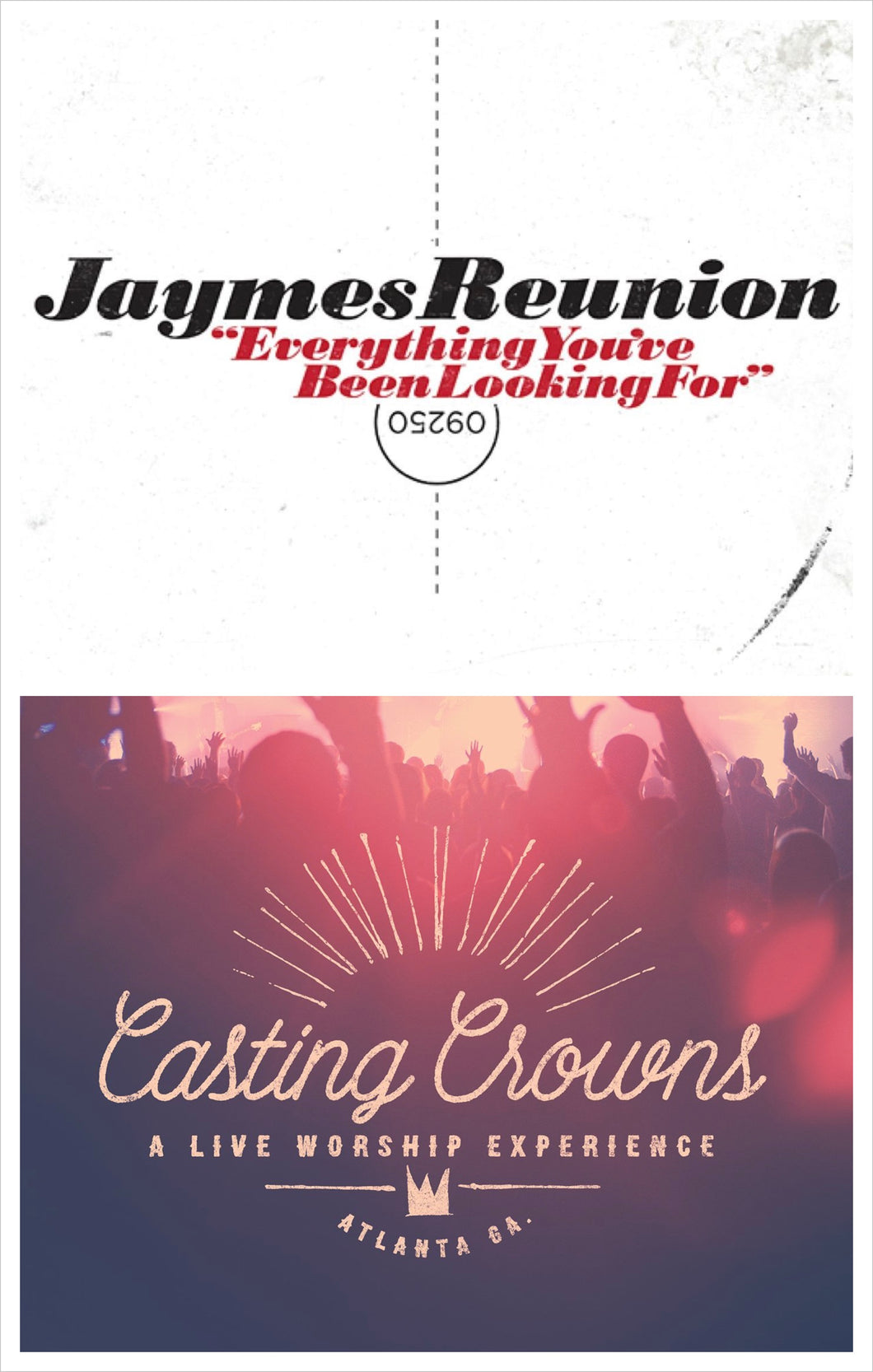 Jaymes Reunion Everything You've Been Looking For + Casting Crowns Live Worship 2CD