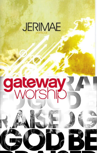 Jerimae Yoder Vertical + Gateway Worship God Be Praised 2CD